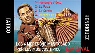 TATICO HENRIQUEZ - 6 DE LOS MEJORES