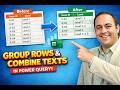 Group Rows and Combine Text Values in Power Query