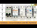 IEC symbols, Isolators, circuit breakers, RCCB, RCD / earth leakage