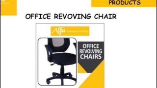 Alfa Furniture- Office Furniture in Chandigarh , Mohali , Zirakpur