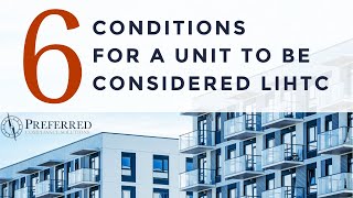 Six Conditions For A Unit To Be Considered Low Income Housing Tax Credit