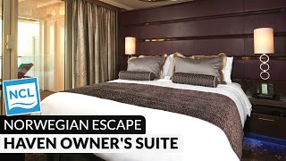 Norwegian Escape | Haven Owner's Suite H3 | Full Tour \u0026 Review 4K | NCL Cruises