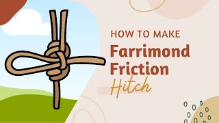 Farrimond Friction Hitch | SIMPLE and Easy