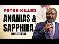 Peter killed Ananias and Saphira because of this......Dr. Abel Damina/ OFFICIAL HARMONY N