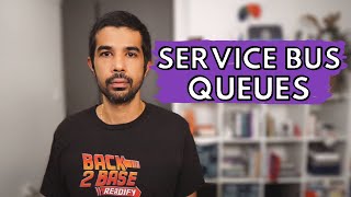 AZURE SERVICE BUS QUEUE - Getting Started | Azure Series
