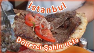 Dönerci Şahin usta İstanbul: The most delicious döner in Grand Bazar is dönerci Şahin usta