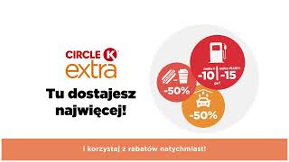 Circle K EXTRA | Nowa odsłona programu lojalnościowego!