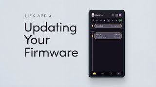How To Update Firmware In The LIFX App