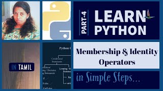 Membership and Identity Operators in Python | Learn Python in Tamil Part 4