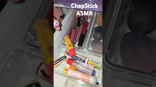 Organizing my ChapStick ASMR