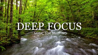 Deep Focus Music To Improve Concentration - 12 Hours of Ambient Study Music to C