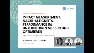 #5 Weshyft Webinar: Impact Measurement: Nachhaltigkeitsperformance im Unternehmen messen