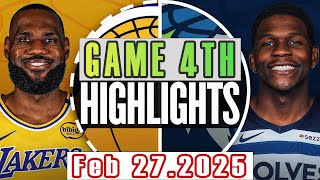 Los Angeles Lakers Vs Minnesota Timberwolves Game 4th Highlights Feb 27,2025 NBA Season 2024-25