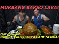 MUKBANG BAKSO JUMBO LAVA 35KG BARENG @maxhill.antimage  GILA INI BAKSO ISINYA CABE SEMUA!