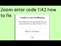 zoom error code 1142 how to fix