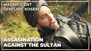 Sultan Ahmed Is Attacked! | Magnificent Century: Kosem