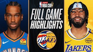 THUNDER at LAKERS | EMIRATES NBA CUP 🏆 | FULL GAME HIGHLIGHTS | November 29, 2024