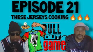 EPISODE 21 : THESE JERSEYS MAKING IT UNFAIR!!!