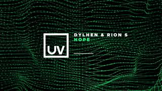 Dylhen \u0026 Rion S - Hope