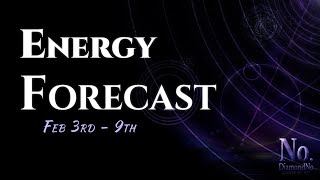 Energy Forecast Feb 3 - Feb 9