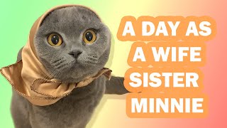 A Day As a Wife - Sister Minnie