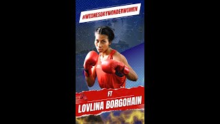 #WednesdayWonderWomen | ft. Lovlina Borgohain