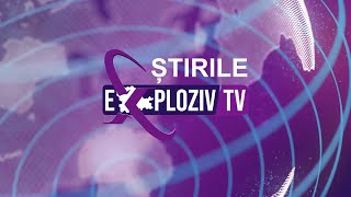 Știrile EXPLOZIV TV - 22.12.2020