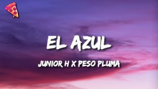 Junior H X Peso Pluma El Azul Chords Chordu
