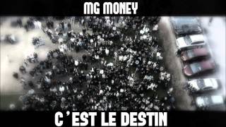 MG Money - C'est le destin (Audio)