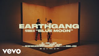 EARTHGANG - Blue Moon (Live Session/Vevo Ctrl)