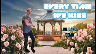 Every Time We Kiss - Line dance demo (Nov 2024) Easy Beginner level