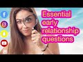 Early Relationship Questions , That will Test your Emotional Intelligence .