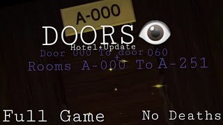 DOORS - Rooms - (Door 0000 To door 0060)  - A-000  To A-251 - Full Game - No Deaths | Roblox