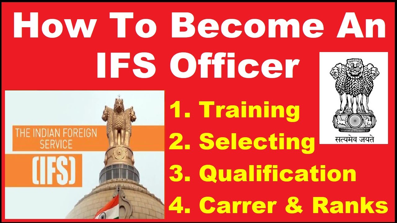 How To Become An IFS Officer | IFS कैसे बनें? Indian Foreign Service ...