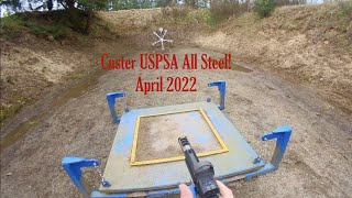 Custer USPSA All Steel Match - April 2022