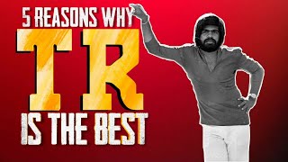 5 Reasons Why TR Is The Best (Tamil) |  T.ராஜேந்தர் ஏன் சிறந்தவர் | Birthday Special | Yogi Facts