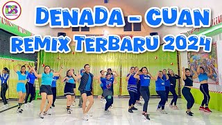 DENADA - CUAN (ORIGINAL SONG) | SENAM KREASI TERBARU BY AIDEAL DJIINGGO | ZUMBA FITNESS