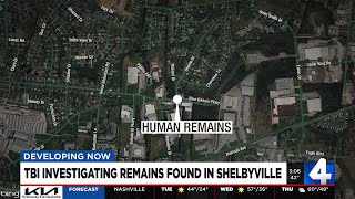 TBI investigating remains found in Shelbyville