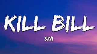 Sza - Kill Bill Lyrics