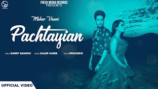 Pachtayian | Mehar Vaani Ft. G khan | Official Video | Garry Sandhu | Fresh Media Records
