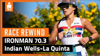 2023 Trainual IRONMAN 70 3 Indian Wells La Quinta Race Rewind