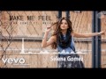 Selena Gomez Ft. The Weeknd - Make Me Feel (New Song 2017)