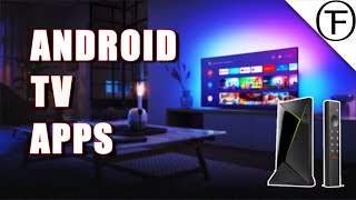 7 Must Have Android TV Apps - Nvidia Shield TV.