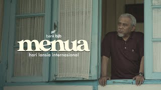 bjb ShortMovie | Menua [Hari Lansia Internasional]