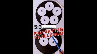 5:3 Polyrhythm Challenge!