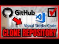 How To CLONE A REPOSITORY From GitHub To Visual Studio Code (FULL GUIDE) 2026