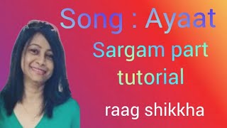 Aayat | tujhe yaad kar liya hai |alap tutorial | notation |raag shikkha |swati sen | lesson 144