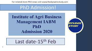 Institute of Agri Business Management IABM PhDAdmission 2020