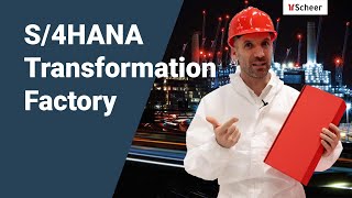 Scheer – S/4HANA Transformation Factory