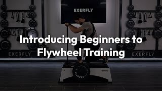 How to Introduce Flywheel Training to Beginners